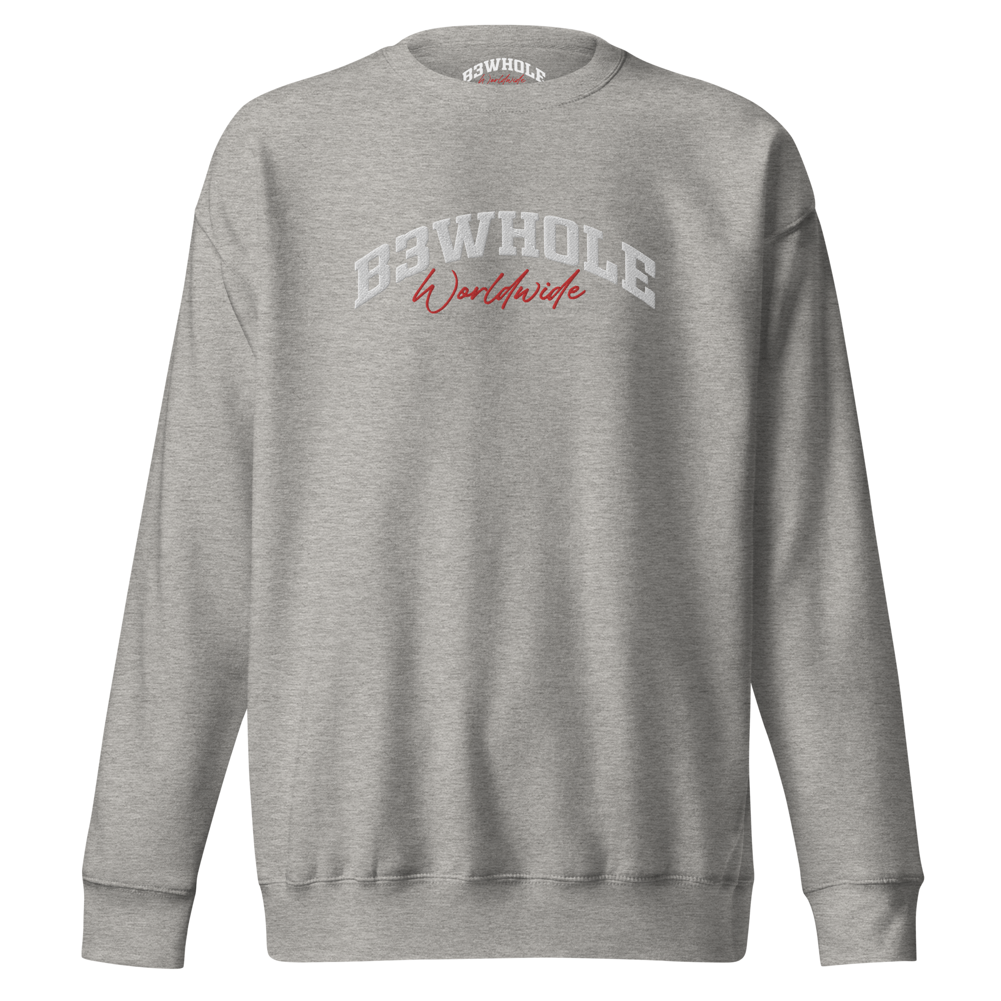 B3Whole® Worldwide Premium Sweatshirt