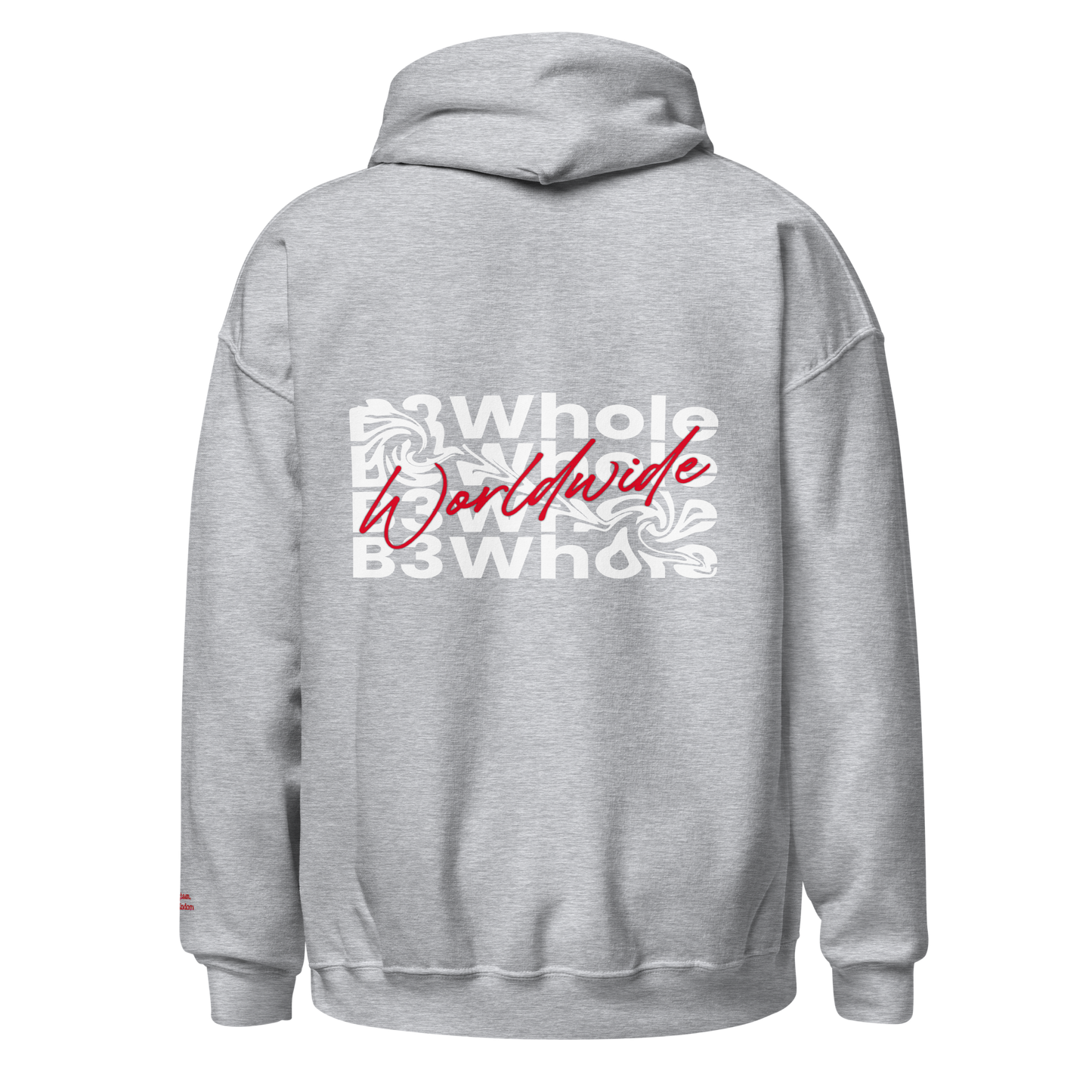 Big and Tall B3Whole Worldwide Hoodie