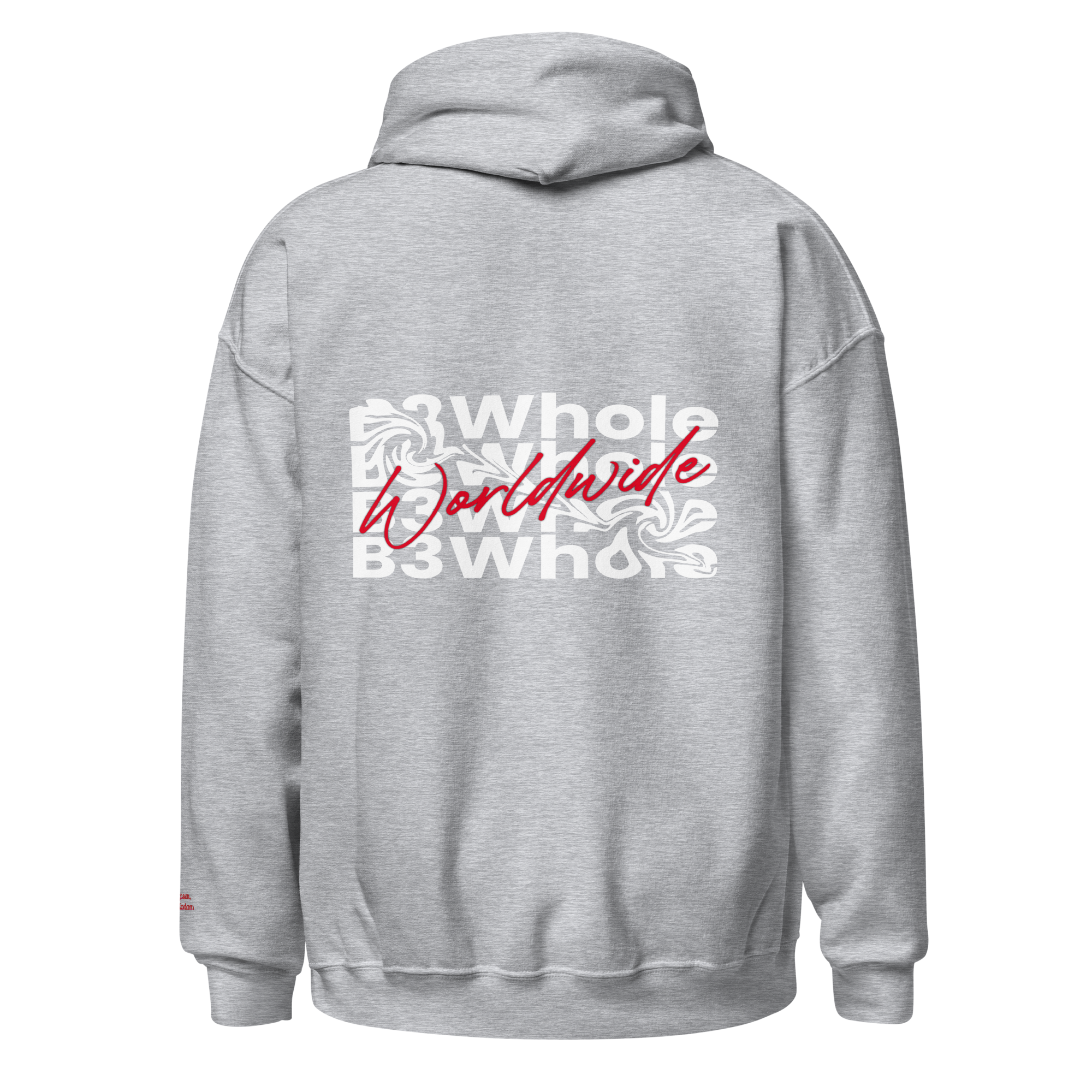 Big and Tall B3Whole Worldwide Hoodie