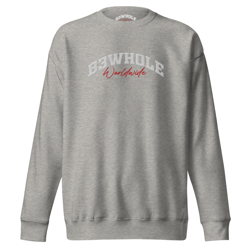 B3Whole® Worldwide Premium Sweatshirt